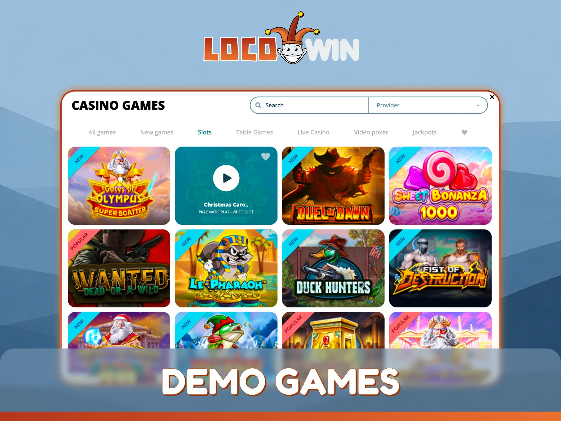 Practice and play free with demo games at LocoWin without risk.